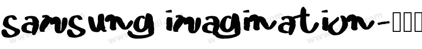 samsung imagination字体转换